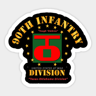 90th Infantry Division - Tough Ombres Sticker